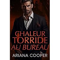 Chaleur torride au bureau (French Edition) Chaleur torride au bureau (French Edition) Kindle