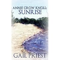 Annie Crow Knoll: Sunrise: Chesapeake Bay Women's Fiction Trilogy