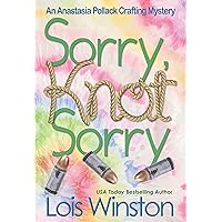 Sorry, Knot Sorry (An Anastasia Pollack Crafting Mystery Book 13) Sorry, Knot Sorry (An Anastasia Pollack Crafting Mystery Book 13) Kindle
