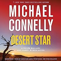 Desert Star (A Renée Ballard and Harry Bosch Novel) Desert Star (A Renée Ballard and Harry Bosch Novel) Kindle Audible Audiobook Paperback Hardcover Mass Market Paperback Audio CD