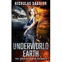 Underworld Earth (The Book of Death 2) Underworld Earth (The Book of Death 2) Kindle Audible Audiobook Paperback