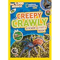 National Geographic Kids Creepy Crawly Sticker Activity Book: Over 1,000 Stickers! (NG Sticker Activity Books) National Geographic Kids Creepy Crawly Sticker Activity Book: Over 1,000 Stickers! (NG Sticker Activity Books) Paperback