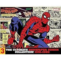 The Amazing Spider-Man: The Ultimate Newspaper Comics Collection Volume 3 (1981-1982) (Spider-Man Newspaper Comics) The Amazing Spider-Man: The Ultimate Newspaper Comics Collection Volume 3 (1981-1982) (Spider-Man Newspaper Comics) Hardcover