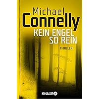 Kein Engel so rein: Thriller (Die Harry-Bosch-Serie 8) (German Edition)