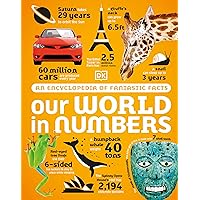Our World in Numbers (DK Oour World in Numbers) Our World in Numbers (DK Oour World in Numbers) Hardcover Kindle
