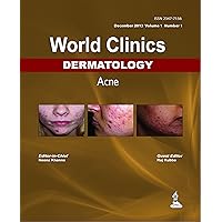 World Clinics: Dermatology - Acne (December 2013) (World Clinics in Dermatology) World Clinics: Dermatology - Acne (December 2013) (World Clinics in Dermatology) Kindle Hardcover Paperback
