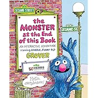 Sesame Street: The Monster at the End of This Book: An Interactive Adventure (Multi-Novelty) Sesame Street: The Monster at the End of This Book: An Interactive Adventure (Multi-Novelty) Board book Kindle Hardcover Paperback