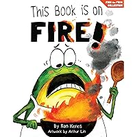 This Book Is On Fire!: A Funny and Interactive Story For Kids (Finn the Frog Collection)
