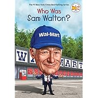 Who Was Sam Walton? Who Was Sam Walton? Paperback Kindle Hardcover