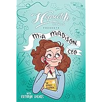 Hopscotch Girls Presents: Mia Madison, CEO