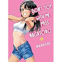 Don't Toy With Me, Miss Nagatoro Vol. 16 Don't Toy With Me, Miss Nagatoro Vol. 16 Kindle Paperback