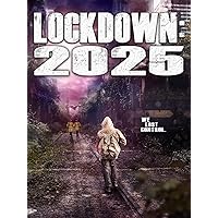 Lockdown: 2025