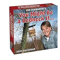 Jeff Foxworthy's You Might Be a Redneck If... 2024 Day-to-Day Calendar Jeff Foxworthy's You Might Be a Redneck If... 2024 Day-to-Day Calendar Calendar