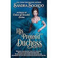 His Pretend Duchess (Headstrong Heroines Standalone books) His Pretend Duchess (Headstrong Heroines Standalone books) Kindle Audible Audiobook Paperback