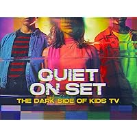 Quiet on Set: The Dark Side of Kids TV - Season 1