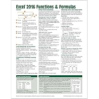 Microsoft Excel 2016 Functions & Formulas Quick Reference Card - Windows Version (4-page Cheat Sheet focusing on examples and context for ... functions and formulas - Laminated Guide) Microsoft Excel 2016 Functions & Formulas Quick Reference Card - Windows Version (4-page Cheat Sheet focusing on examples and context for ... functions and formulas - Laminated Guide) Pamphlet