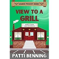 View to a Grill (Iron and Flame Cozy Mysteries Book 3) View to a Grill (Iron and Flame Cozy Mysteries Book 3) Kindle Paperback