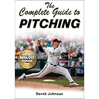 The Complete Guide to Pitching The Complete Guide to Pitching Paperback Kindle Edition with Audio/Video