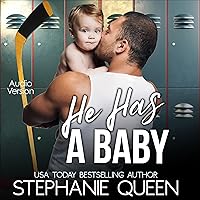 He Has a Baby: Boston Brawlers Hockey Romance He Has a Baby: Boston Brawlers Hockey Romance Audible Audiobook Kindle Paperback