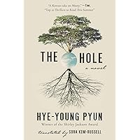 The Hole: A Novel The Hole: A Novel Paperback Audible Audiobook Kindle Hardcover