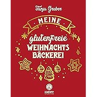Meine glutenfreie Weihnachtsbäckerei (German Edition) Meine glutenfreie Weihnachtsbäckerei (German Edition) Kindle Hardcover