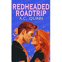 Redheaded Roadtrip - A Contemporary Comedy Romance: The Dalton Gang - Book One