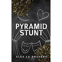 Pyramid Stunt Pyramid Stunt Kindle Paperback