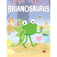 Brianosaurus Brianosaurus Hardcover Kindle