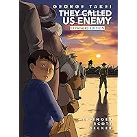 They Called Us Enemy - Expanded Edition They Called Us Enemy - Expanded Edition Kindle