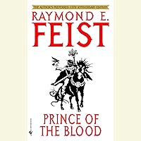 Prince of the Blood: Riftwar Cycle: Krondor's Sons, Book 1 Prince of the Blood: Riftwar Cycle: Krondor's Sons, Book 1 Audible Audiobook Kindle Mass Market Paperback Paperback Hardcover