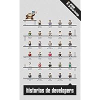 historias de developers (Spanish Edition) historias de developers (Spanish Edition) Kindle Paperback