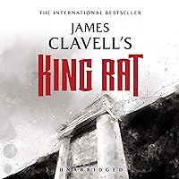 King Rat: The Epic Novel of War and Survival King Rat: The Epic Novel of War and Survival Audible Audiobook Kindle Paperback Mass Market Paperback Audio CD Leather Bound