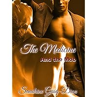 The Medicine and the Mob (The Santorno Stories Book 1) The Medicine and the Mob (The Santorno Stories Book 1) Kindle Paperback