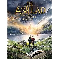 The Ash Lad: In Search of the Golden Castle
