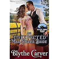 An Unexpected Mail Order Bride (Shady Forks Brides Book 1) An Unexpected Mail Order Bride (Shady Forks Brides Book 1) Kindle Audible Audiobook Paperback