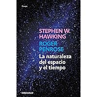 La naturaleza del espacio y el tiempo (Spanish Edition) La naturaleza del espacio y el tiempo (Spanish Edition) Kindle Paperback Mass Market Paperback