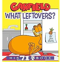 Garfield What Leftovers?: His 71st Book Garfield What Leftovers?: His 71st Book Kindle Paperback
