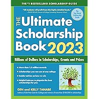 The Ultimate Scholarship Book 2023: Billions of Dollars in Scholarships, Grants and Prizes The Ultimate Scholarship Book 2023: Billions of Dollars in Scholarships, Grants and Prizes Paperback Kindle Spiral-bound