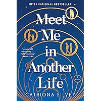 Meet Me in Another Life: A Novel Meet Me in Another Life: A Novel Kindle Audible Audiobook Paperback Hardcover Audio CD