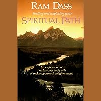 Finding and Exploring Your Spiritual Path Finding and Exploring Your Spiritual Path Audible Audiobook
