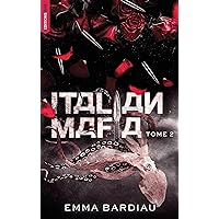 Italian Mafia - Russian Mafia - Tome 2 (French Edition) Italian Mafia - Russian Mafia - Tome 2 (French Edition) Kindle Pocket Book