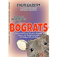 Bodges Adventures with the Bograts Bodges Adventures with the Bograts Kindle Paperback Hardcover