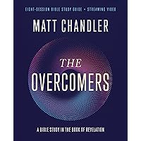 The Overcomers Bible Study Guide plus Streaming Video: A Bible Study in the Book of Revelation The Overcomers Bible Study Guide plus Streaming Video: A Bible Study in the Book of Revelation Paperback Kindle