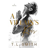 A Villain's Kiss (A Villain's Story (Standalones) Book 1) A Villain's Kiss (A Villain's Story (Standalones) Book 1) Kindle Audible Audiobook Paperback