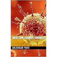 MERS-CoV: Current Advances