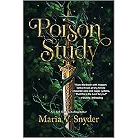 Poison Study (The Chronicles of Ixia Book 1) Poison Study (The Chronicles of Ixia Book 1) Kindle Audible Audiobook Paperback Mass Market Paperback Hardcover