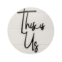 CAM N HONEY This Is Us Shiplap Modern Farmhouse Wall Sign-Rustic Wood Home Decor (white)-18” Diameter With 3D Wood Cutout Lettering Hanging Sign