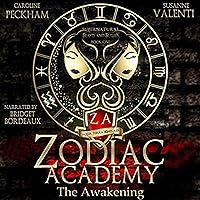 Zodiac Academy: The Awakening: An Academy Bully Romance Zodiac Academy: The Awakening: An Academy Bully Romance Audible Audiobook Paperback Kindle