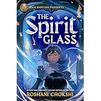 Rick Riordan Presents: The Spirit Glass Rick Riordan Presents: The Spirit Glass Hardcover Kindle Audible Audiobook