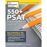 550+ PSAT Practice Questions, 2nd Edition: Extra Preparation to Help Achieve an Excellent Score (College Test Preparation) 550+ PSAT Practice Questions, 2nd Edition: Extra Preparation to Help Achieve an Excellent Score (College Test Preparation) Paperback